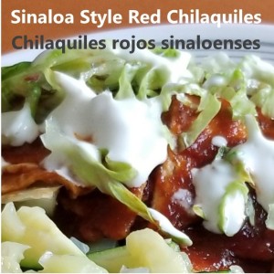 Sinaloa style red chilaquiles